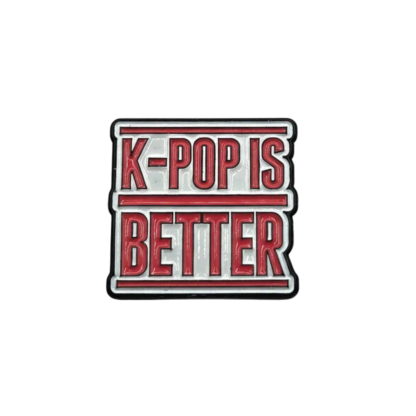Sticker with 'K-POP IS BETTER' text on a gray background